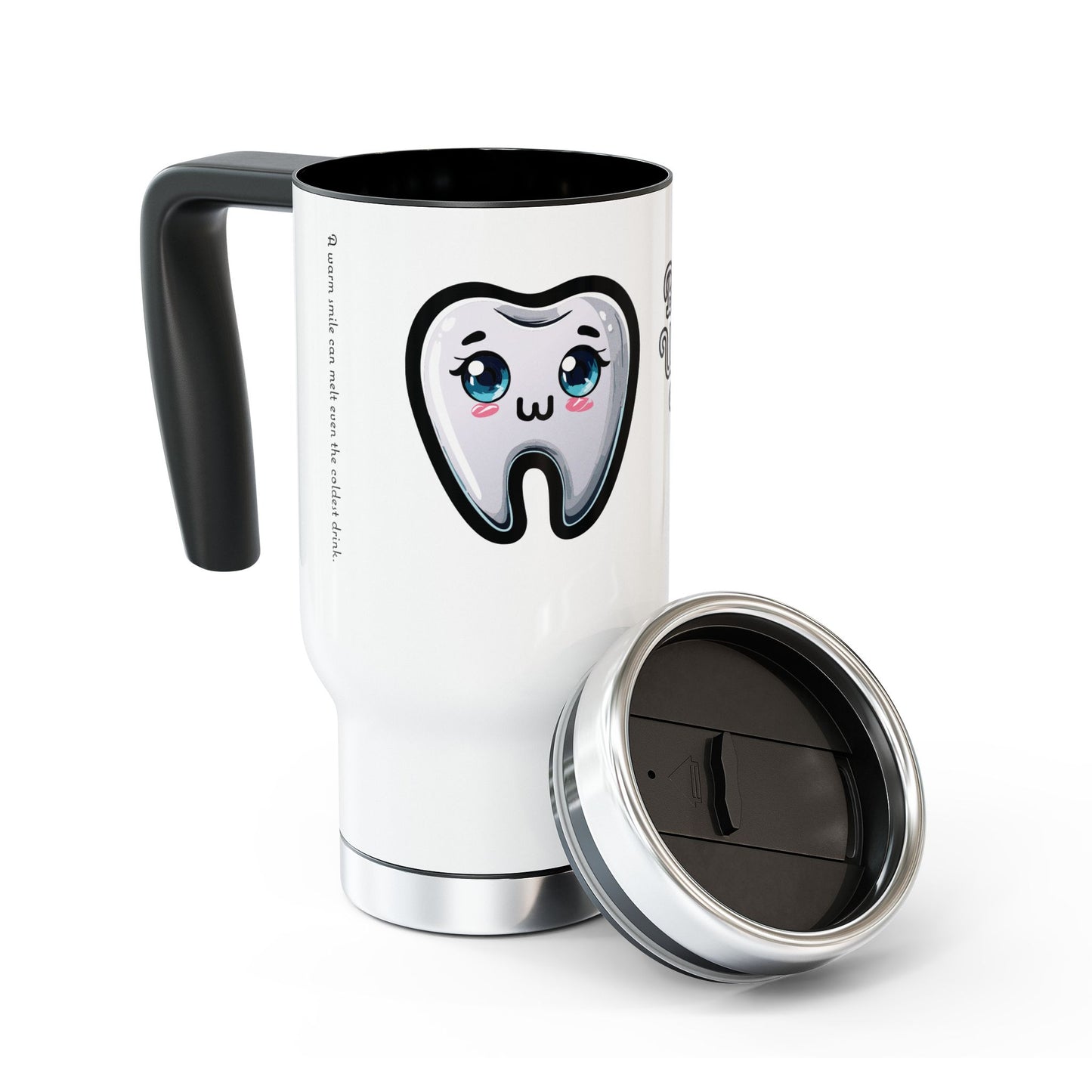 Cute Dental Travel Mug - ‘Be Kind, We Have Fillings Too’ 'A warm smile can melt even the coldest drink.' - 14oz Stainless Steel and Plastic with Handle